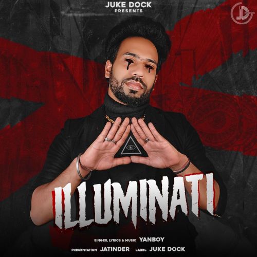 7 Saal Yanboy mp3 song free download, Illuminati Yanboy full album