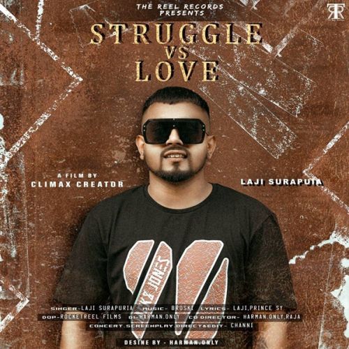 Struggle vs Love Laji Surapuria mp3 song free download, Struggle vs Love Laji Surapuria full album