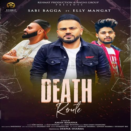 Death Route Elly Mangat, Raja Game Changerz mp3 song free download, Death Route Elly Mangat, Raja Game Changerz full album