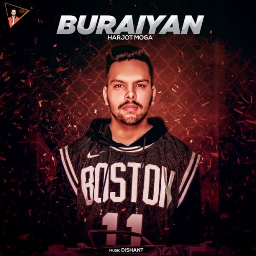 Burayian Harjot Moga mp3 song free download, Burayian Harjot Moga full album