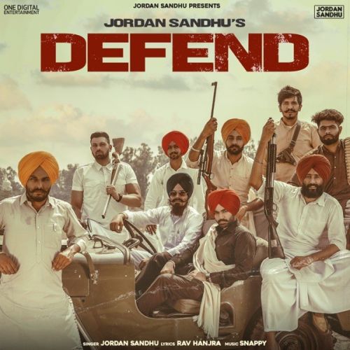 Defend Jordan Sandhu mp3 song free download, Defend Jordan Sandhu full album