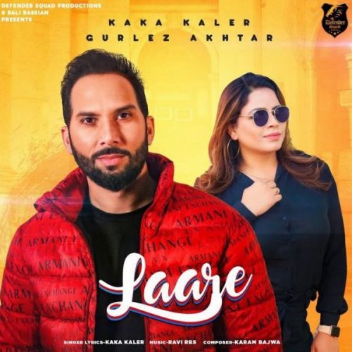 Laare Gurlez Akhtar, Kaka Kaler mp3 song free download, Laare Gurlez Akhtar, Kaka Kaler full album