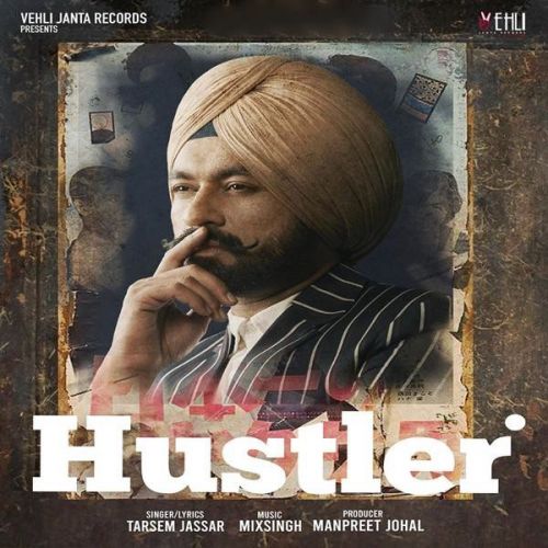 Hustler Tarsem Jassar mp3 song free download, Hustler Tarsem Jassar full album