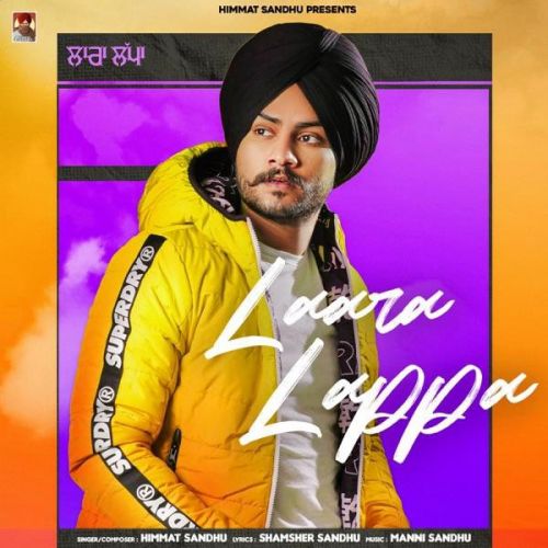 Laara Lappa Himmat Sandhu mp3 song free download, Laara Lappa Himmat Sandhu full album