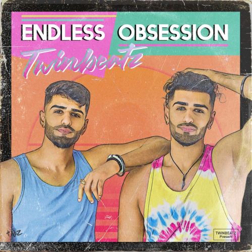 Endless Obsession By Twinbeatz full mp3 album downlad