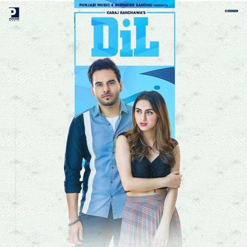 Dil Karaj Randhawa mp3 song free download, Dil Karaj Randhawa full album