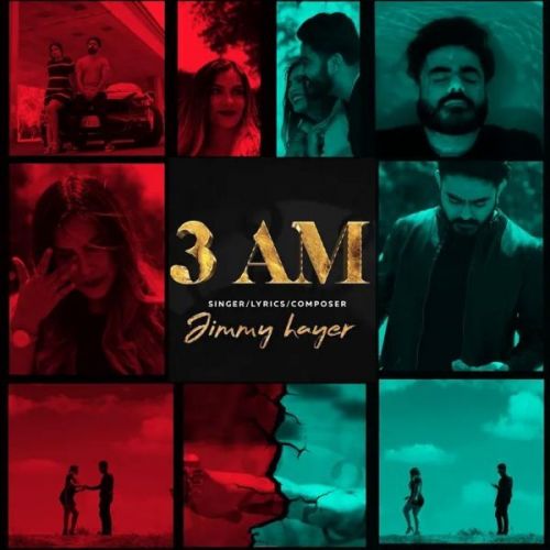 3 AM Jimmy Hayer mp3 song free download, 3 AM Jimmy Hayer full album
