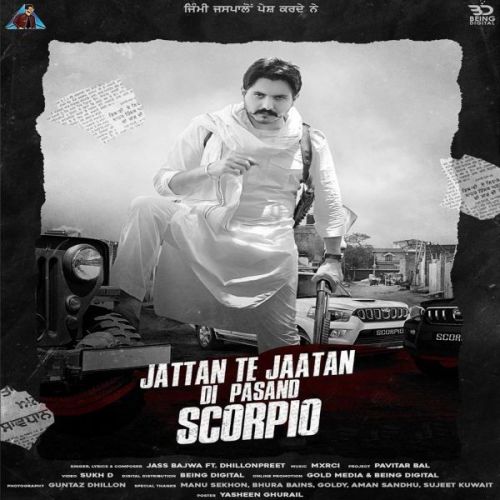 Scorpio Jass Bajwa mp3 song free download, Scorpio Jass Bajwa full album