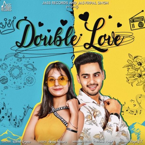 Double Love Rahul Gogna, Aman Khaira mp3 song free download, Double Love Rahul Gogna, Aman Khaira full album