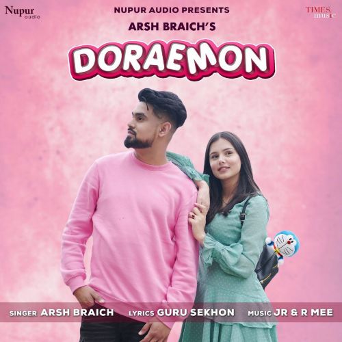 Doraemon Arsh Braich mp3 song free download, Doraemon Arsh Braich full album