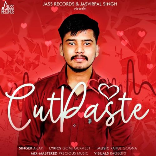 Cut paste A-Jay mp3 song free download, Cut paste A-Jay full album