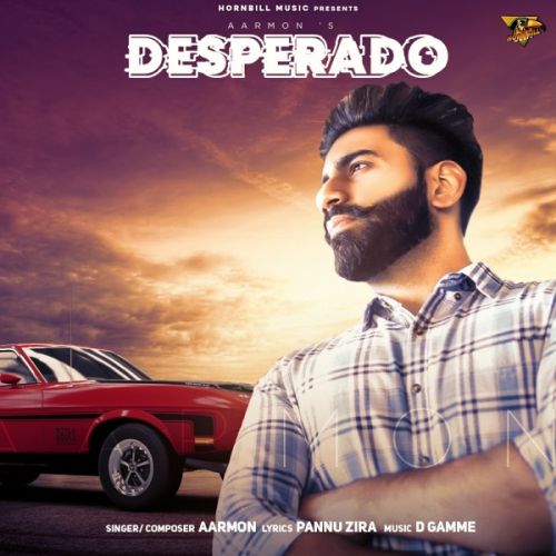 Desperado Aarmon, Pannu Zira mp3 song free download, Desperado Aarmon, Pannu Zira full album