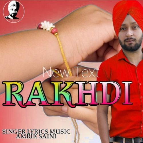 Rakhdi Amrik Saini mp3 song free download, Rakhdi Amrik Saini full album