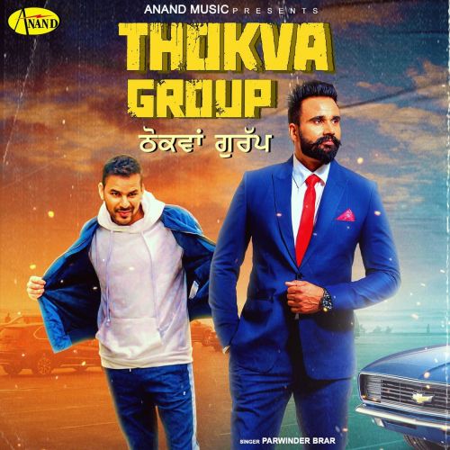 Thokva Group Parwinder Brar mp3 song free download, Thokva Group Parwinder Brar full album