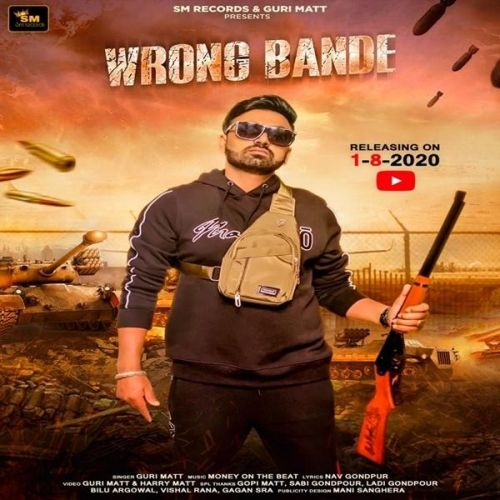 Wrong Bande Guri Matt mp3 song free download, Wrong Bande Guri Matt full album