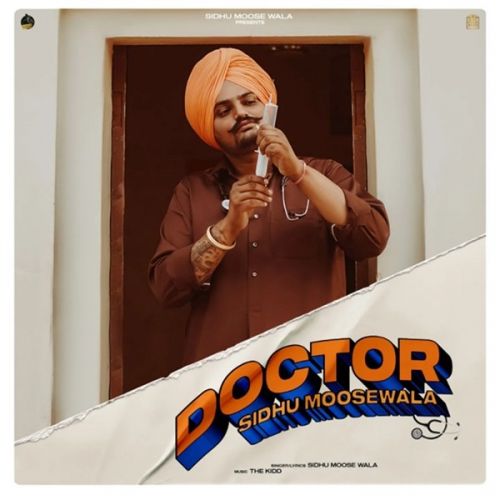 Doctor Sidhu Moose Wala mp3 song free download, Doctor Sidhu Moose Wala full album