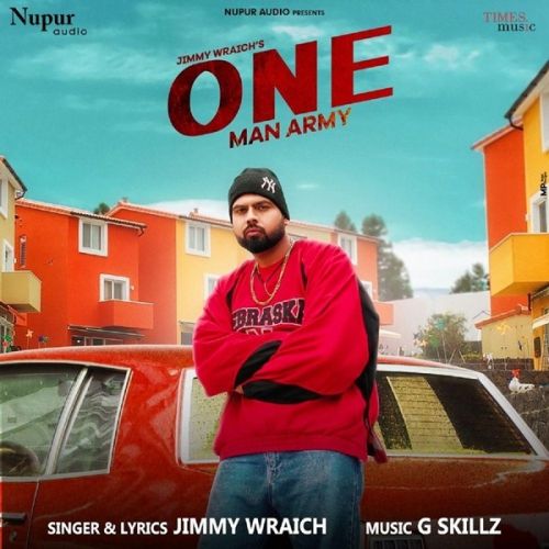 One Man Army Jimmy Wraich mp3 song free download, One Man Army Jimmy Wraich full album