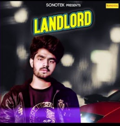 Land Lord_320Kbps- Nikk Bhardwaj mp3 song free download, Land Lord Nikk Bhardwaj full album