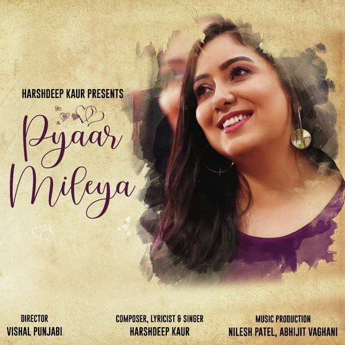 Pyaar Mileya Harshdeep Kaur mp3 song free download, Pyaar Mileya Harshdeep Kaur full album