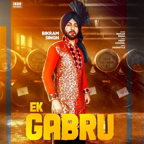 Ek Gabru Bikram Singh mp3 song free download, Ek Gabru Bikram Singh full album
