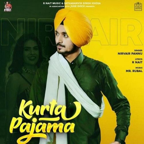 Kurta Pajama Nirvair Pannu, Afsana Khan mp3 song free download, Kurta Pajama Nirvair Pannu, Afsana Khan full album