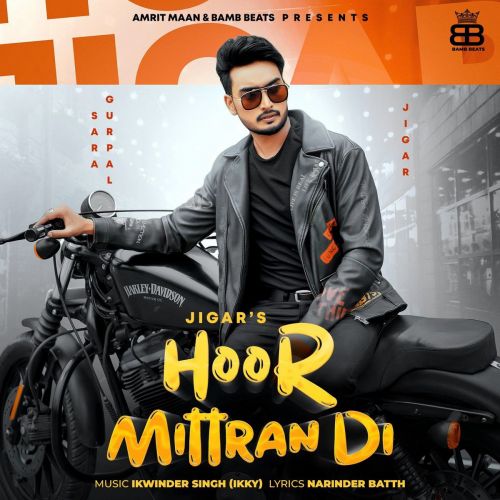 Hoor Mittran Di Jigar mp3 song free download, Hoor Mittran Di Jigar full album