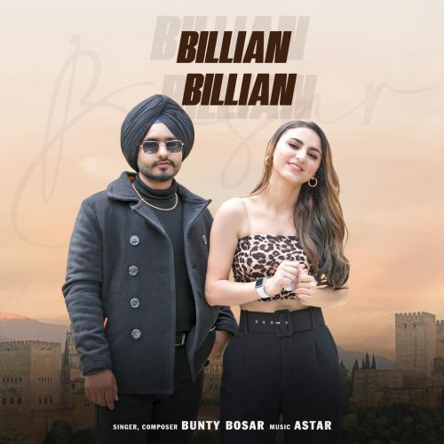 Billian Billian Bunty Bosar mp3 song free download, Billian Billian Bunty Bosar full album