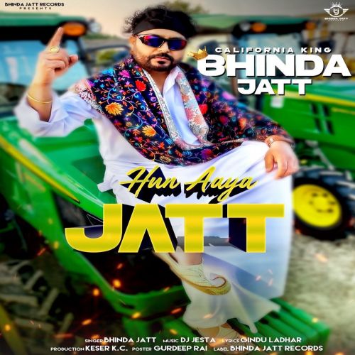 Hun Aaya Jatt Bhinda Jatt mp3 song free download, Hun Aaya Jatt Bhinda Jatt full album