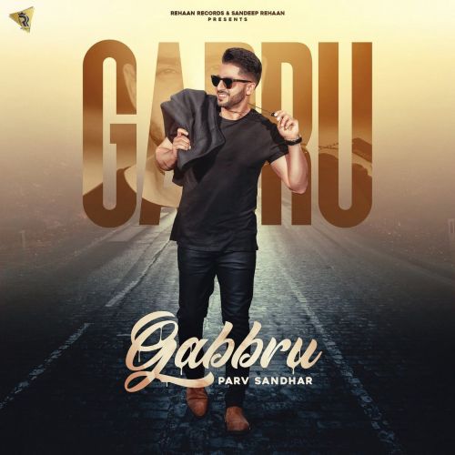 Gabbru Parv Sandhar mp3 song free download, Gabbru Parv Sandhar full album