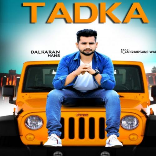 Tadka Balkaran Hans mp3 song free download, Tadka Balkaran Hans full album