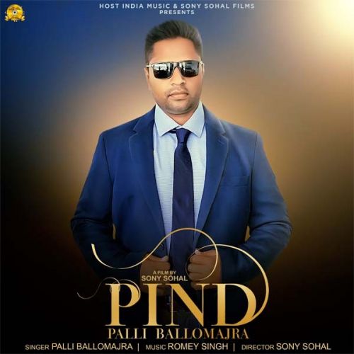 Pind Palli Ballomajra mp3 song free download, Pind Palli Ballomajra full album