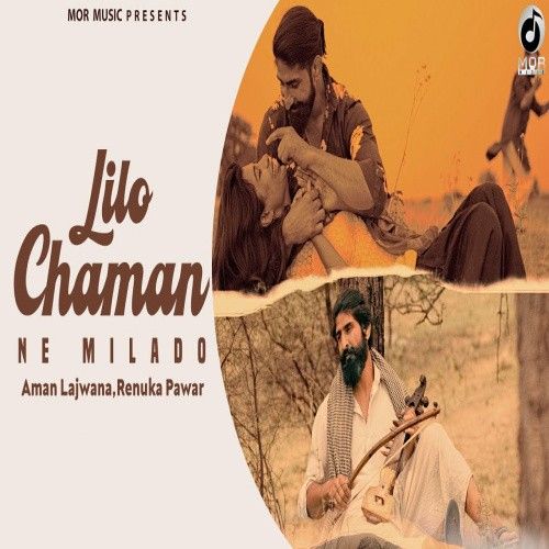 Lilo Chaman Ne Milade Aman Lajwana, Renuka Panwar mp3 song free download, Lilo Chaman Ne Milade Aman Lajwana, Renuka Panwar full album