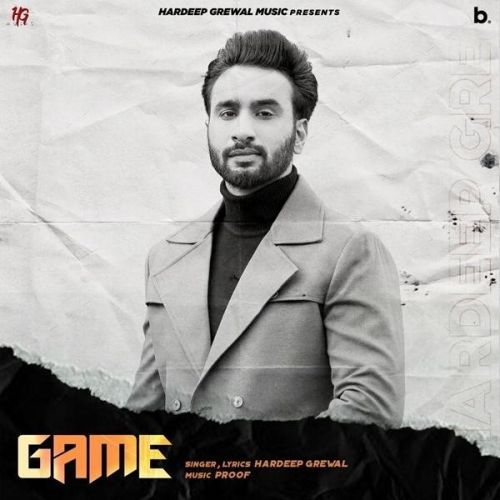 Game Hardeep Grewal mp3 song free download, Game Hardeep Grewal full album