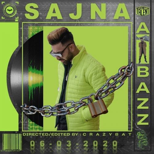 Sajna A Bazz mp3 song free download, Sajna A Bazz full album