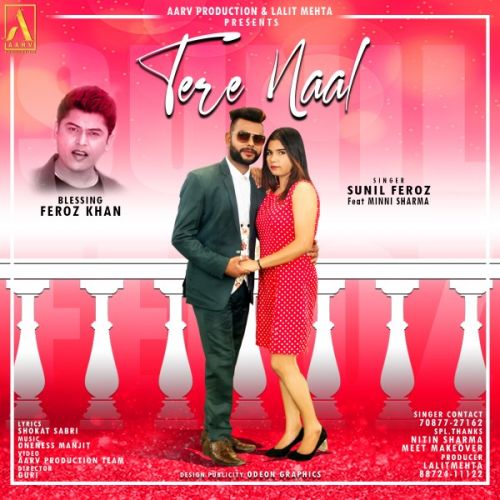 Tere Naal Sunil Feroz mp3 song free download, Tere Naal Sunil Feroz full album