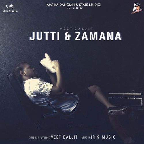 Jutti And Zamana Veet Baljit mp3 song free download, Jutti And Zamana Veet Baljit full album