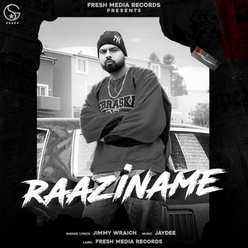 Raaziname Jimmy Wraich mp3 song free download, Raaziname Jimmy Wraich full album