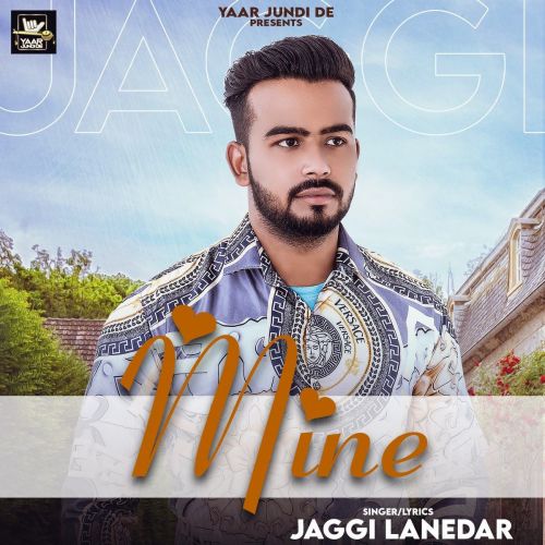 Mine Jaggi Lanedar mp3 song free download, Mine Jaggi Lanedar full album