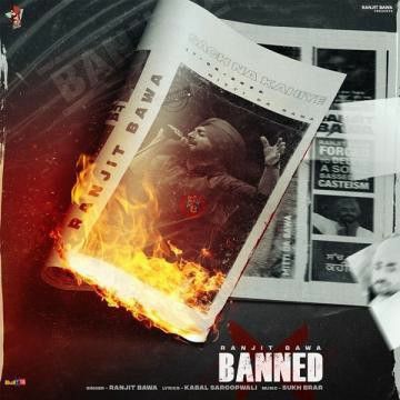 Banned Ranjit Bawa mp3 song free download, Banned Ranjit Bawa full album