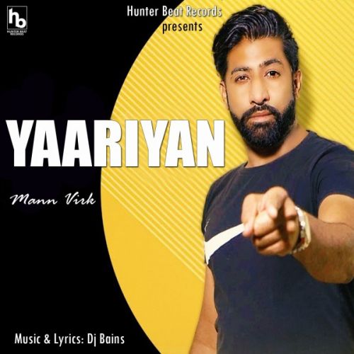 Yaariyan Mann Virk mp3 song free download, Yaariyan Mann Virk full album