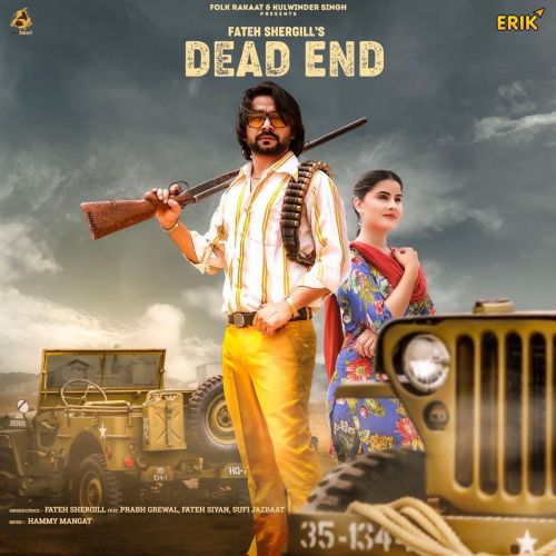 Dead End Fateh Shergill mp3 song free download, Dead End Fateh Shergill full album