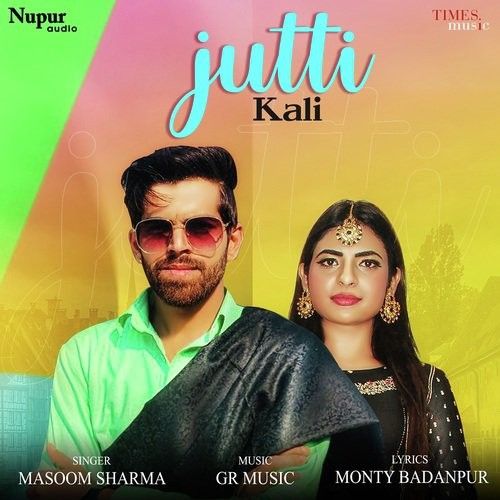 Jutti Kali Masoom Sharma mp3 song free download, Jutti Kali Masoom Sharma full album