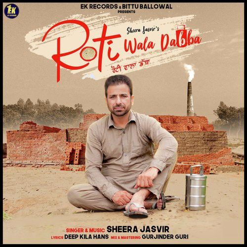 Roti Wala Dabba Sheera Jasvir mp3 song free download, Roti Wala Dabba Sheera Jasvir full album