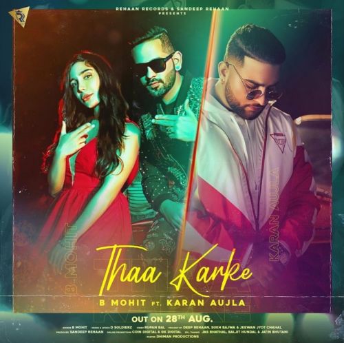 Thaa Karke Karan Aujla, B Mohit mp3 song free download, Thaa Karke Karan Aujla, B Mohit full album