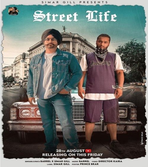 Street Life Simar Gill mp3 song free download, Street Life Simar Gill full album