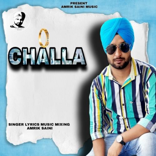 Challa Amrik Saini mp3 song free download, Challa Amrik Saini full album