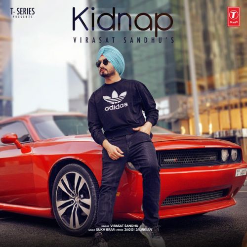 Kidnap Virasat Sandhu mp3 song free download, Kidnap Virasat Sandhu full album