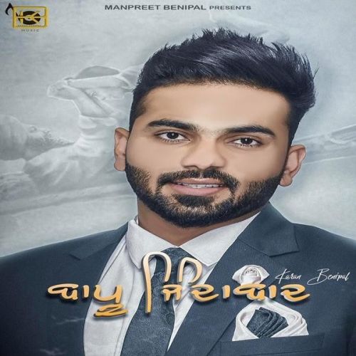 Bapu Zindabaad Karan Benipal mp3 song free download, Bapu Zindabaad Karan Benipal full album