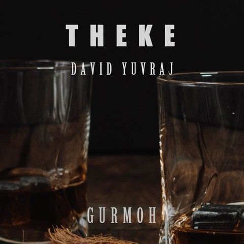 Theke Gurmoh mp3 song free download, Theke Gurmoh full album