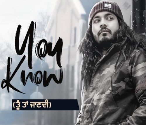 You Know Balvir Dhillon mp3 song free download, You Know Balvir Dhillon full album